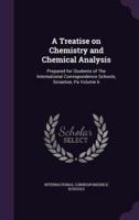 A Treatise on Chemistry and Chemical Analysis