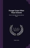 Forage Crops Other Than Grasses