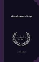 Miscellaneous Plays