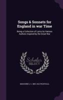 Songs & Sonnets for England in War Time