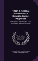 Thrift & National Insurance as a Security Against Pauperism