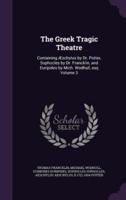 The Greek Tragic Theatre