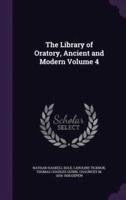 The Library of Oratory, Ancient and Modern Volume 4