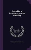 Check List of References on City Planning