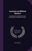 Lectures on Biblical History
