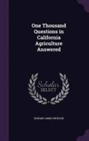 One Thousand Questions in California Agriculture Answered