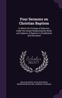 Four Sermons on Christian Baptism