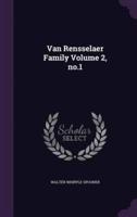 Van Rensselaer Family Volume 2, No.1