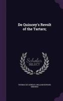 De Quincey's Revolt of the Tartars;
