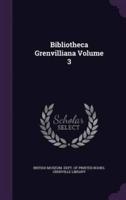 Bibliotheca Grenvilliana Volume 3