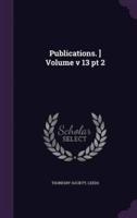 Publications. ] Volume V 13 PT 2