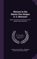 Skizzen In Der Manier Des Seligen A. G. Meissner