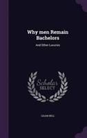 Why Men Remain Bachelors