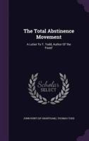 The Total Abstinence Movement