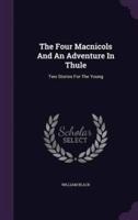 The Four Macnicols And An Adventure In Thule