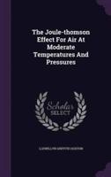 The Joule-Thomson Effect For Air At Moderate Temperatures And Pressures