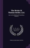 The Works Of Thomas Secker, Ll.d.