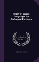 Study Of Living Languages For Colloquial Purposes