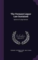 The Vermont Liquor Law Sustained