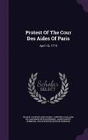 Protest Of The Cour Des Aides Of Paris