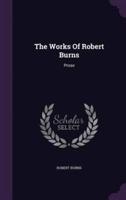 The Works Of Robert Burns