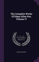 The Complete Works Of Edgar Allan Poe, Volume 17