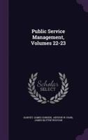 Public Service Management, Volumes 22-23