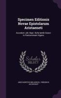 Specimen Editionis Novae Epistolarum Aristaeneti