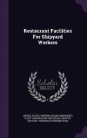 Restaurant Facilities For Shipyard Workers