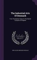 The Industrial Arts Of Denmark