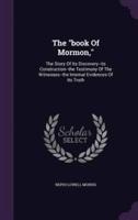 The "Book Of Mormon,"