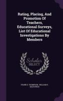 Rating, Placing, And Promotion Of Teachers, Educational Surveys, List Of Educational Investigations By Members