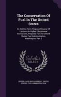 The Conservation Of Fuel In The United States