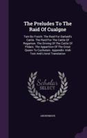 The Preludes To The Raid Of Cualgne