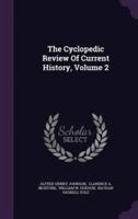 The Cyclopedic Review Of Current History, Volume 2