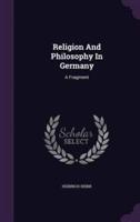 Religion And Philosophy In Germany