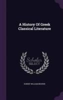 A History Of Greek Classical Literature