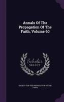 Annals Of The Propagation Of The Faith, Volume 60
