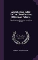 Alphabetical Index To The Classification Of German Patents