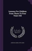 Lessons For Children From Three To Four Years Old