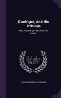 D'aubigné, And His Writings