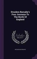 Drunken Barnaby's Four Journeys To The North Of England