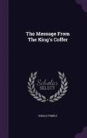 The Message From The King's Coffer