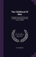 The Childhood Of Man