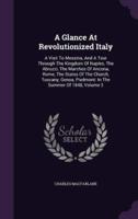 A Glance At Revolutionized Italy