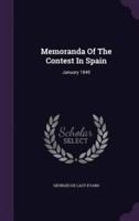 Memoranda Of The Contest In Spain