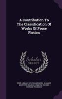 A Contribution To The Classification Of Works Of Prose Fiction