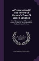A Presentation Of The Theory Of Hermite's Form Of Lamé's Equation