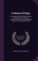 A History Of Paper