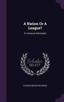 A Nation Or A League?